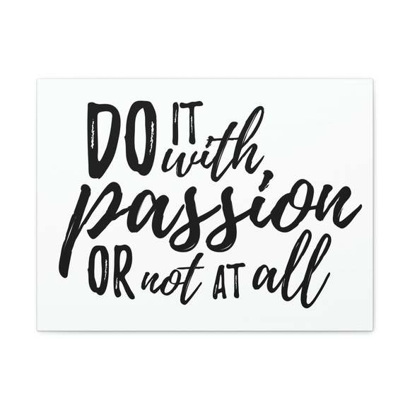 Inspirational Wall Art Do It With Passion Motivation Wall Decor for Home Office